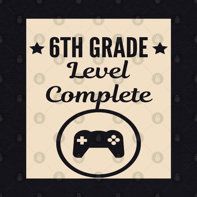 6th Grade Level Complete by Hunter_c4 "Click here to uncover more designs"
